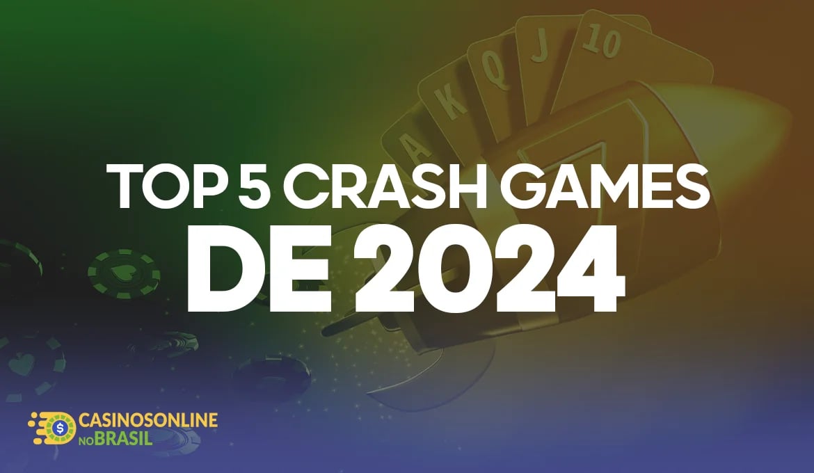 Top 5 Crash Games de 2024